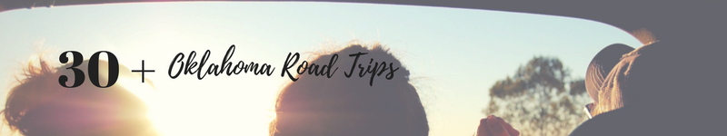 oklahoma road trips, spring break 2024